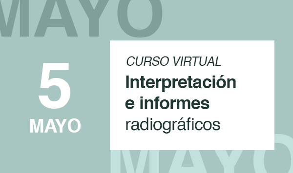 Interpretación e Informes Radiológicos