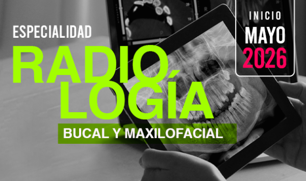 Especialidad en Radiología Bucal y Maxilofacial