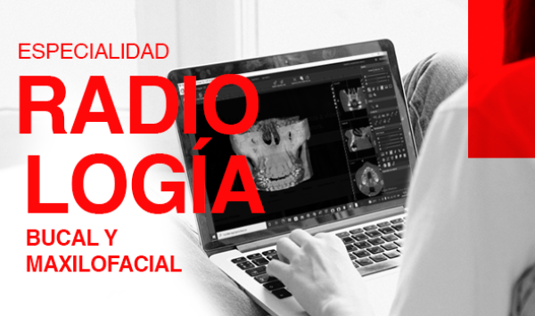 Especialidad en Radiología Bucal y Maxilofacial